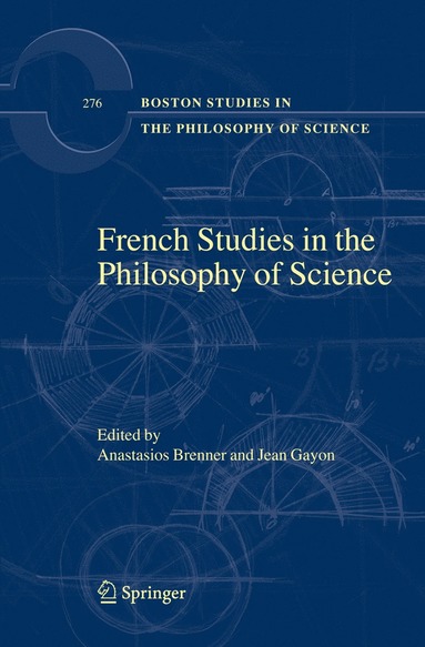 bokomslag French Studies in the Philosophy of Science