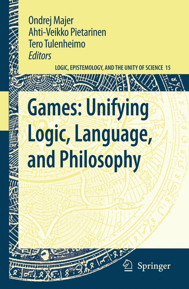 Games: Unifying Logic, Language, and Philosophy 1