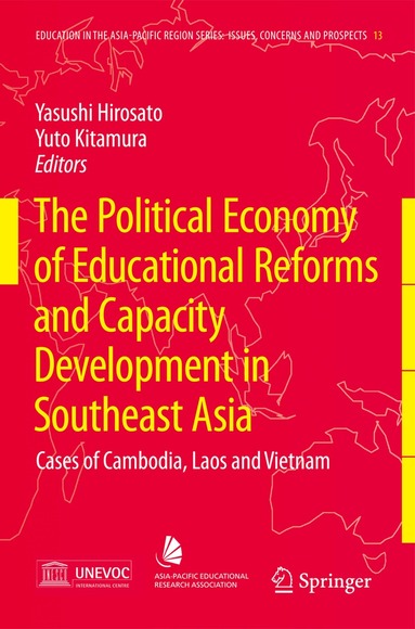 Yasushi Hirosato, Yuto Kitamura - Political Economy of Educational Reforms and Capacity Development in Southeast Asia, Inbunden