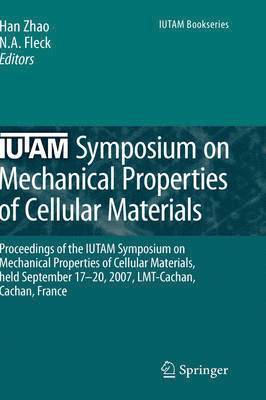 Han Zhao, N.A. Fleck, N. a. Fleck, N a Fleck - IUTAM Symposium on Mechanical Properties of Cellular Materials, Inbunden