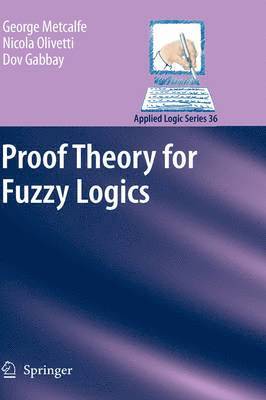 bokomslag Proof Theory for Fuzzy Logics