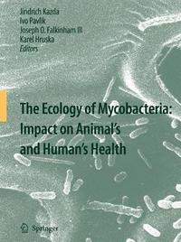 bokomslag The Ecology of Mycobacteria: Impact on Animal's and Human's Health