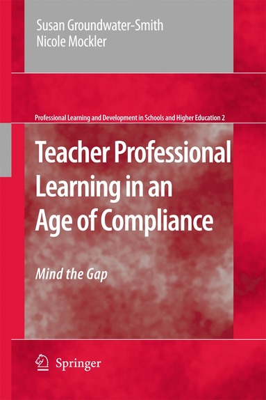 bokomslag Teacher Professional Learning in an Age of Compliance