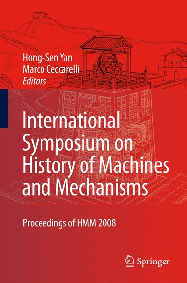 Hong-Sen Yan, Marco Ceccarelli - International Symposium on History of Machines and Mechanisms, Inbunden