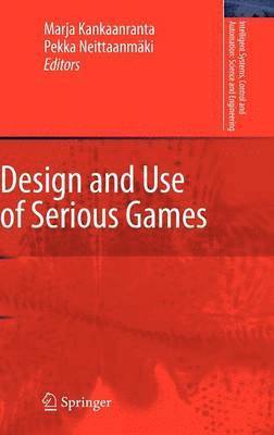 Design and Use of Serious Games 1
