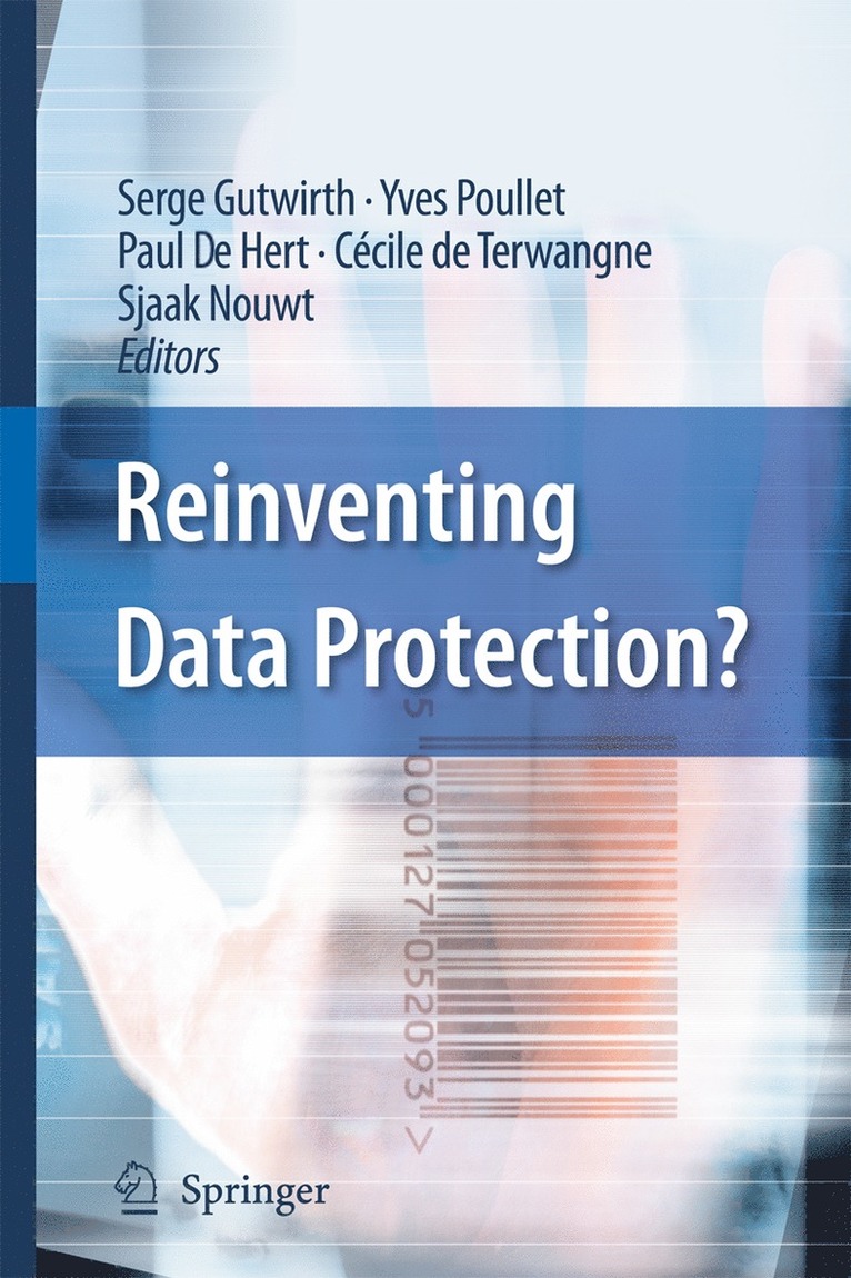 Serge Gutwirth, Yves Poullet, Paul de Hert, Cécile de Terwangne, Sjaak Nouwt, Paul De Hert - Reinventing Data Protection?, Inbunden