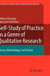 bokomslag Self-Study of Practice as a Genre of Qualitative Research