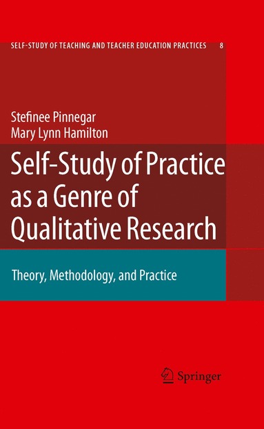 bokomslag Self-Study of Practice as a Genre of Qualitative Research