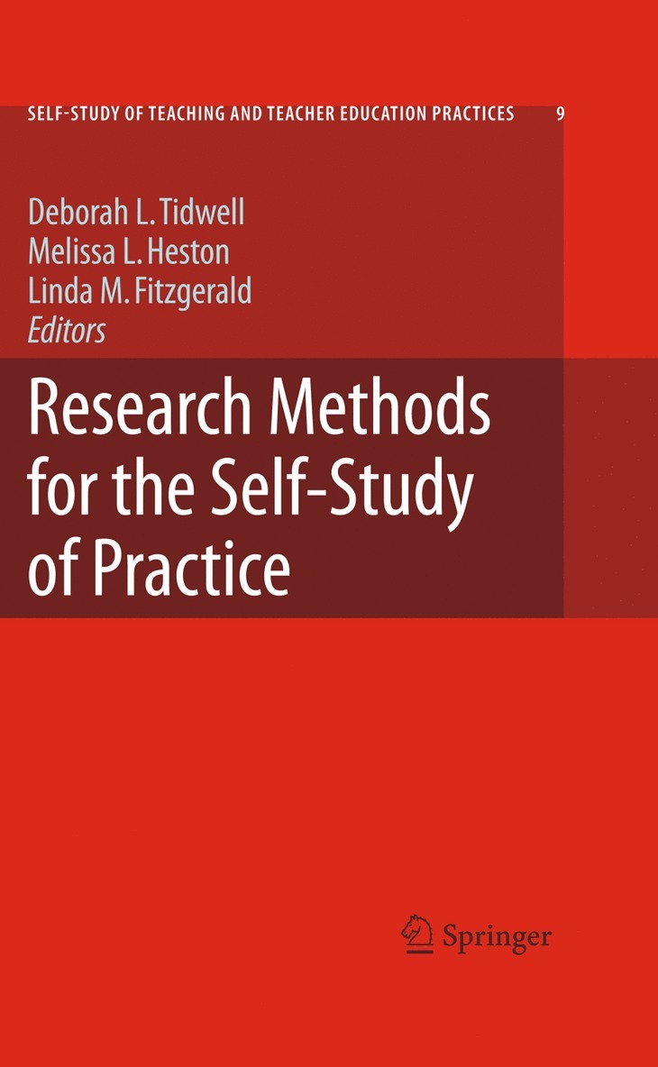 Research Methods for the Self-Study of Practice 1