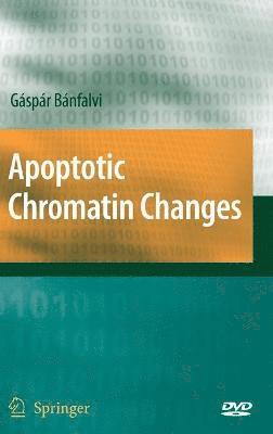 bokomslag Apoptotic Chromatin Changes