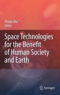 bokomslag Space Technologies for the Benefit of Human Society and Earth