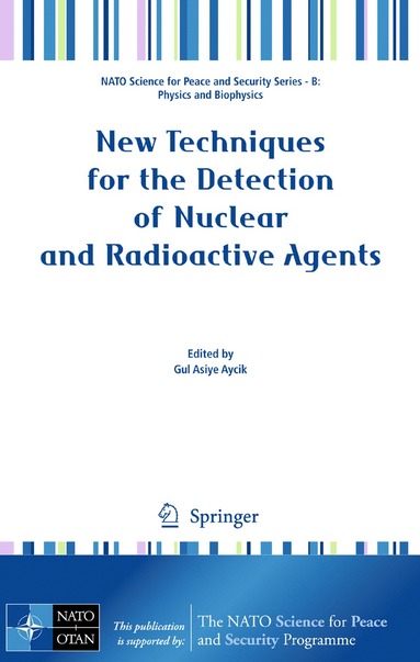 bokomslag New Techniques for the Detection of Nuclear and Radioactive Agents