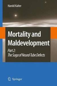 bokomslag Mortality and Maldevelopment
