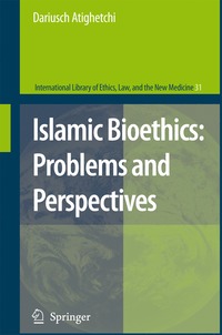 bokomslag Islamic Bioethics: Problems and Perspectives