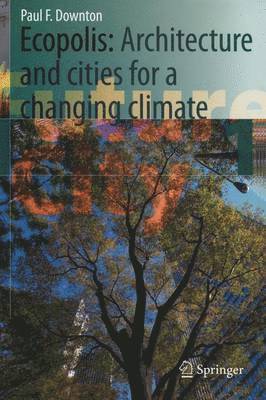 Paul F. Downton - Ecopolis, Häftad
