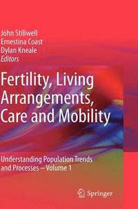 bokomslag Fertility, Living Arrangements, Care and Mobility