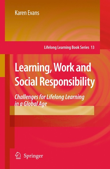 bokomslag Learning, Work and Social Responsibility