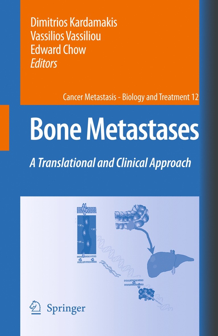 Dimitrios Kardamakis, Vassilios Vassiliou, Edward Chow - Bone Metastases, Inbunden