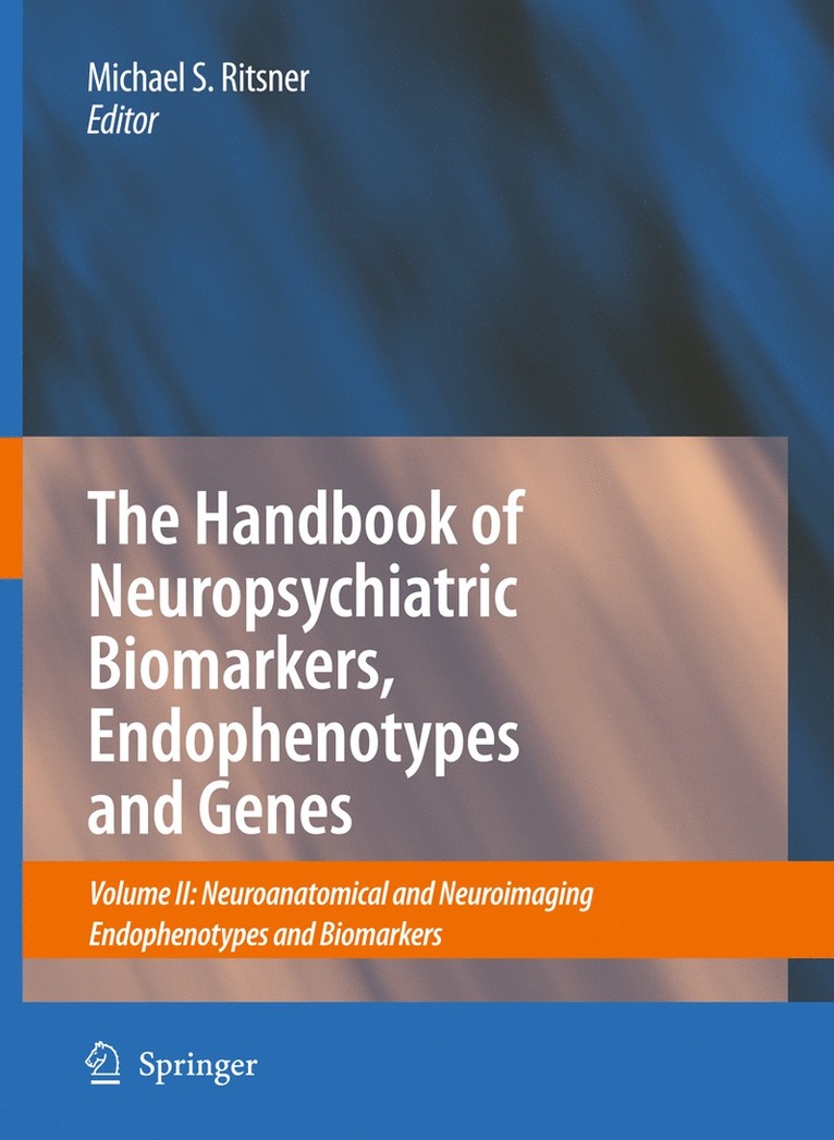 Michael S. Ritsner - Handbook of Neuropsychiatric Biomarkers, Endophenotypes and Genes, Inbunden