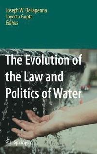 bokomslag The Evolution of the Law and Politics of Water