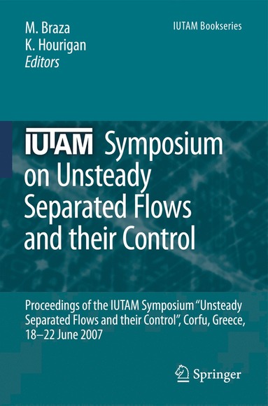 bokomslag IUTAM Symposium on Unsteady Separated Flows and their Control