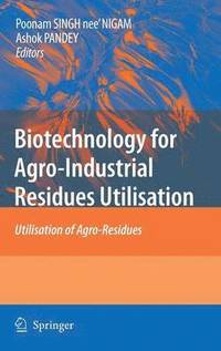 bokomslag Biotechnology for Agro-Industrial Residues Utilisation