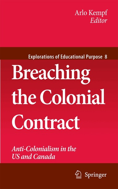 Arlo Kempf - Breaching the Colonial Contract, Inbunden