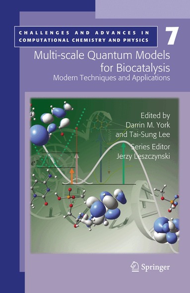 Darrin M. York, Tai-Sung Lee - Multi-scale Quantum Models for Biocatalysis, Inbunden
