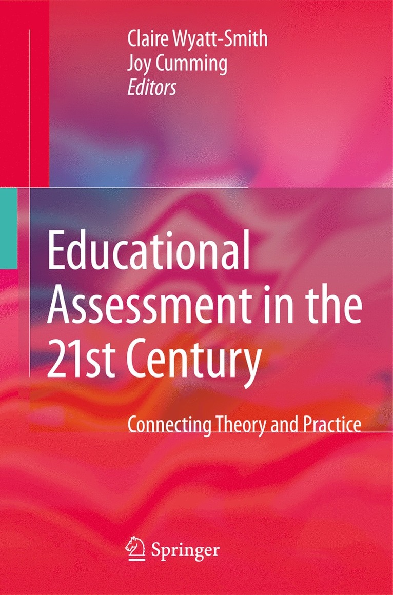 Claire Wyatt-Smith, Joy Cumming - Educational Assessment in the 21st Century, Inbunden