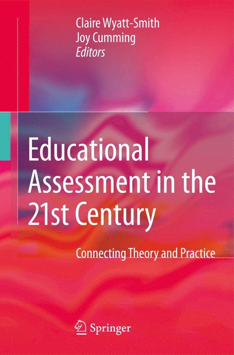 Educational Assessment in the 21st Century 1