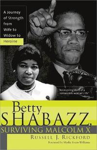 bokomslag Betty Shabazz, Surviving Malcolm X