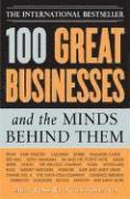 bokomslag 100 Great Businesses and the Minds Behind Them