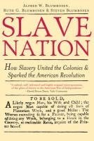 bokomslag Slave Nation: How Slavery United the Colonies and Sparked the American Revolution