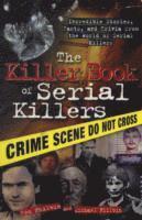 The Killer Book of Serial Killers 1