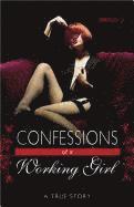 S. - Confessions of a Working Girl: A True Story, Häftad