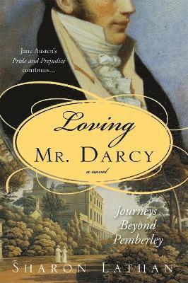 bokomslag Loving Mr. Darcy