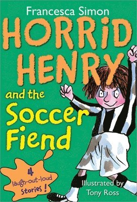 bokomslag Horrid Henry and the Soccer Fiend