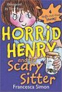 bokomslag Horrid Henry and the Scary Sitter