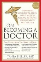 bokomslag On Becoming a Doctor: The Truth about Medical School, Residency, and Beyond