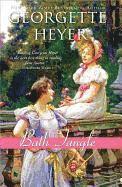 Georgette Heyer - Bath Tangle, Häftad