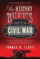 bokomslag The History Buff's Guide to the Civil War
