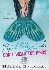 bokomslag Real Mermaids Don't Wear Toe Rings