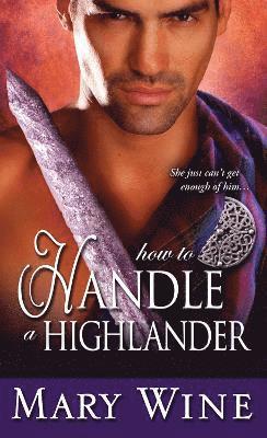 Mary Wine - How to Handle a Highlander, Häftad