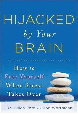 Hijacked by Your Brain 1