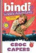 bokomslag Croc Capers: A Bindi Irwin Adventure