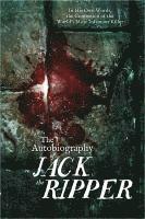 bokomslag Carnac, J: Autobiography of Jack the Ripper