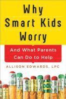 bokomslag Why Smart Kids Worry