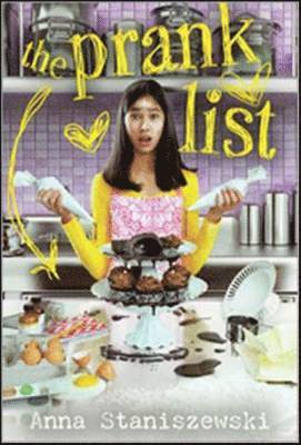 Anna Staniszewski - The Prank List, Häftad