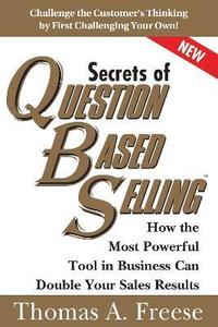 bokomslag Secrets of Question-Based Selling