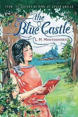 bokomslag The Blue Castle